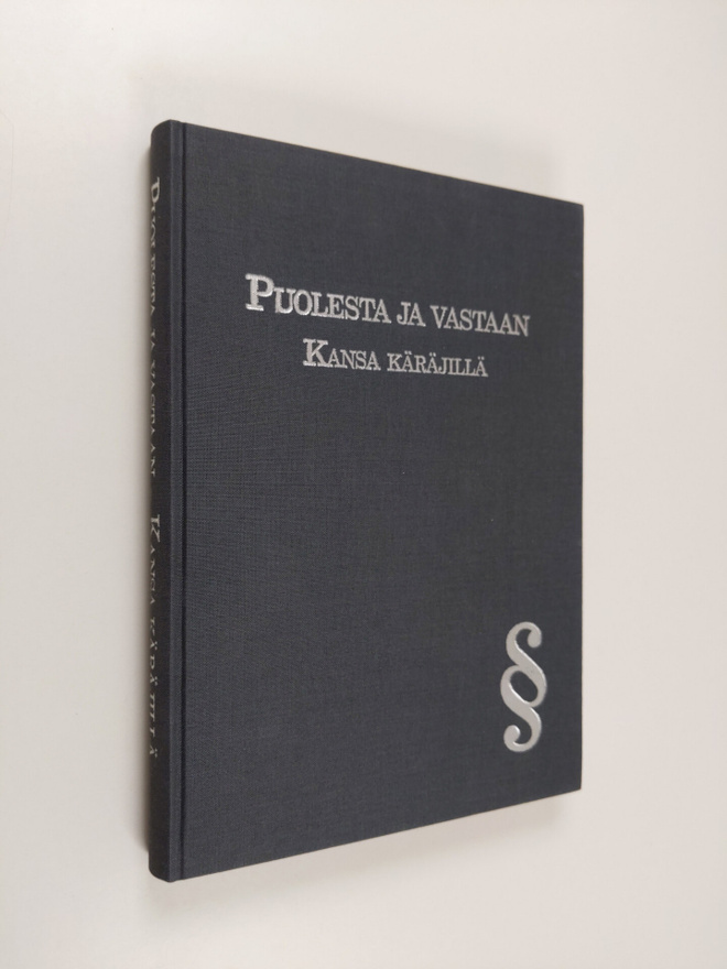 Puolesta ja vastaan : kansa käräjillä