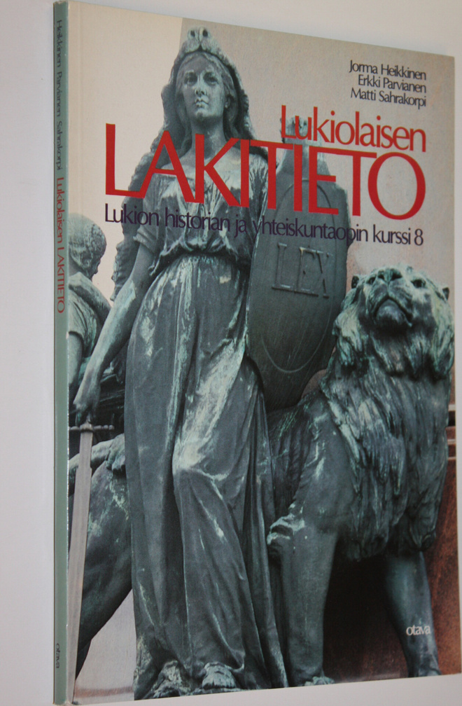 Jorma ym. Heikkinen : Lukiolaisen lakitieto