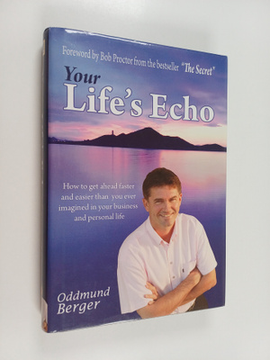 Oddmund Berger : Your Life's Echo