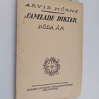 Arvid Mörne : Samlade dikter : Döda år (lukematon) - pikkukuva 1