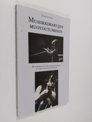 Kimmo Salminen : Musiikkimakujen muotoutuminen - musiikki...