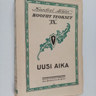 Santeri Alkio : Kootut teokset 9 : Uusi aika - pikkukuva 1