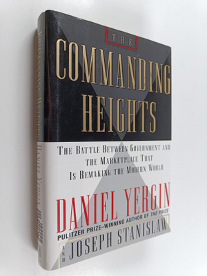 Daniel Yergin : The commanding heights : the battle betwe...