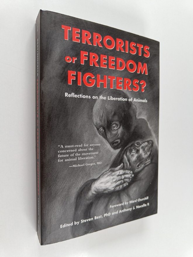 Anthony J. Nocella ym. : Terrorists Or Freedom Fighters? ...