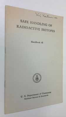 Safe handling of radioactive isotopes - handbook 42