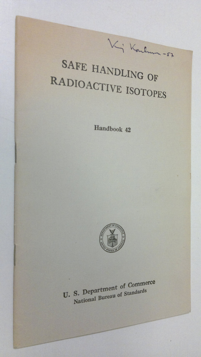 Safe handling of radioactive isotopes - handbook 42