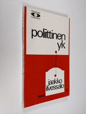 Jaakko Ilvessalo : Poliittinen YK