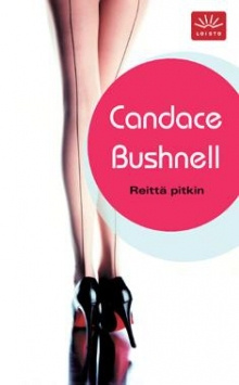 Candace Bushnell - Reittä pitkin