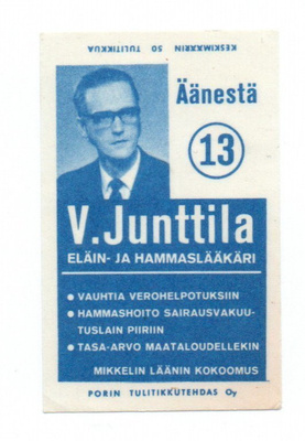 Porin Tulitikkutehdas Äänestä 13 V. Junttila. Eläin-ja hamma