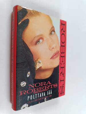 Nora Roberts : Polttava jää