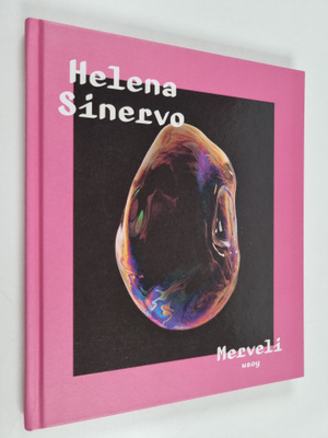 Helena Sinervo : Merveli : runoja (signeerattu, tekijän o...