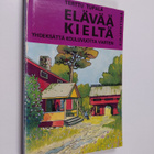 Terttu Tupala : Elävää kieltä yhdeksättä kouluvuotta varten - pikkukuva 1