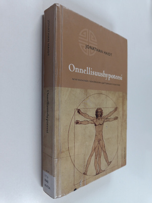 Jonathan Haidt : Onnellisuushypoteesi : nykyaikainen näkö...