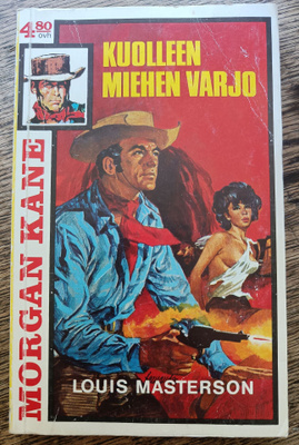 Morgan Kane 37: Kuolleen miehen varjo
