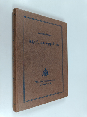 L. Neovius-Nevanlinna : Nevanlinnan algebran oppikirja 1....