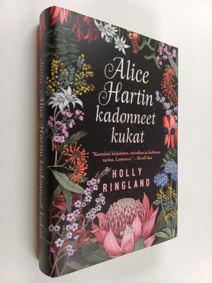 Holly Ringland : Alice Hartin kadonneet kukat