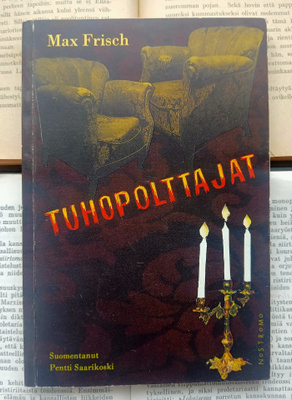 Max Frisch - Tuhopolttajat (nid.)