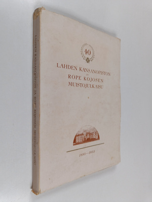 Lahden kansanopiston ja Rope Kojosen muistojulkaisu