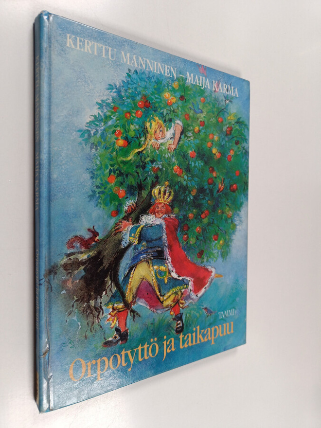 Kerttu Manninen ym. : Orpotyttö ja taikapuu ja muita suom...