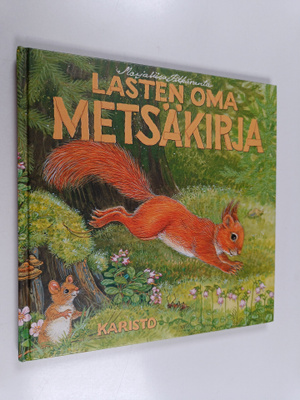 Marjaliisa Pitkäranta : Lasten oma metsäkirja