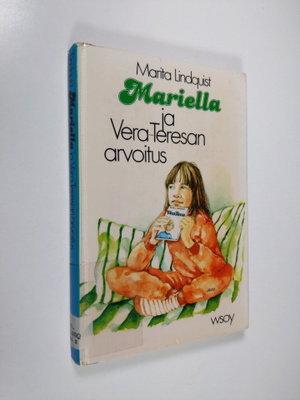 Marita Lindquist : Mariella ja Vera-Teresan arvoitus