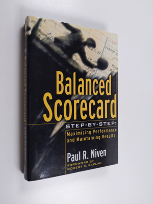 Paul R. Niven : Balanced-scorecard step-by-step : maximiz...