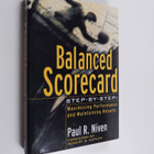 Paul R. Niven : Balanced-scorecard step-by-step : maximiz... - pikkukuva 1