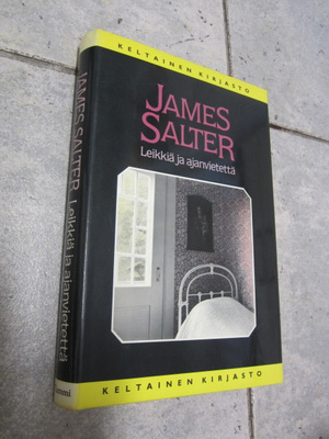 james salter- leikkiä ja ajanvietettä ( uudenverr )