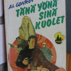 Manhattan 124. Al Conroy: Tänä yönä sinä kuolet. 187 s. - pikkukuva 1