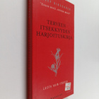Josef Kirschner : Terveen itsekkyyden harjoituskirja : lu... - pikkukuva 1