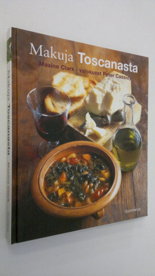 Maxine Clark : Makuja Toscanasta