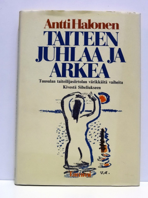 Antti Halonen: Taiteen juhlaa ja arkea