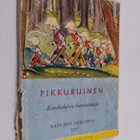 Pikkuruinen : ranskalaisia kansansatuja - pikkukuva 1