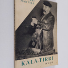 Kyllikki Mäntylä : Kala-Tirri : viisiosainen näytelmä - pikkukuva 1