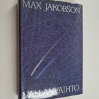 Max Jakobson : Vallanvaihto : havaintoja ja muistiinpanoj... - pikkukuva 1
