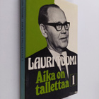 Lauri Tuomi : Aika on tallettaa 1 - pikkukuva 1