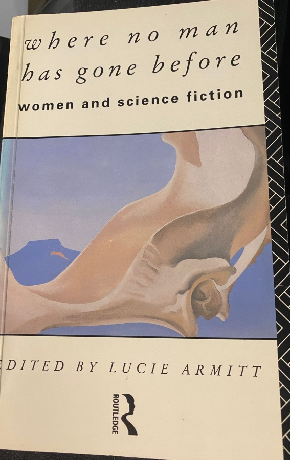 Where No Man Has Gone Before. Women and Science Fiction