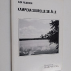 Elsa Tolmunen : Kampeaa suurelle selälle - pikkukuva 1