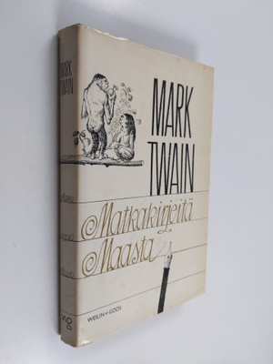 Mark Twain : Matkakirjeitä maasta
