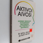 Arthur Winter : Aktivoi aivosi : uusimmat menetelmät aivo... - pikkukuva 1