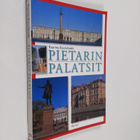 Kaarina Kaurinkoski : Pietarin palatsit - pikkukuva 1