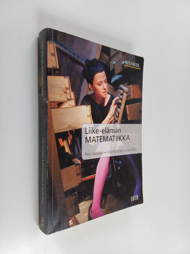 Eliisa Kolttola ym. : Liike-elämän matematiikka