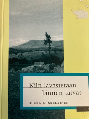 KOSKELAINEN: NIIN LAVASTETAAN LÄNNEN TAIVAS