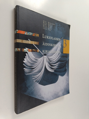 Lukiolaisen äidinkieli ja kirjallisuus 3