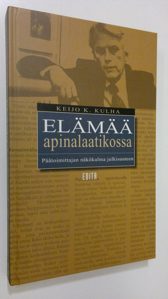Keijo K. Kulha : Elämää apinalaatikossa : päätoimittajan ...