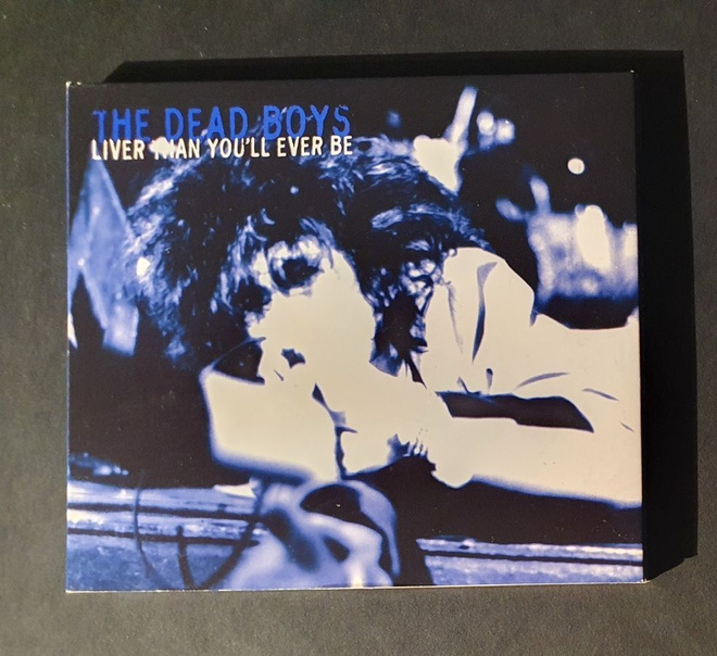 The Dead Boys - Liver Than You'll Ever Be CD (2003)