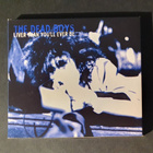 The Dead Boys - Liver Than You'll Ever Be CD (2003) - pikkukuva 1