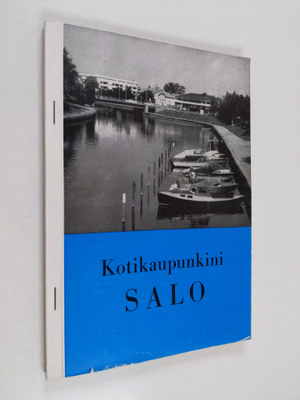 Kotikaupunkini Salo : Kotiseutuoppia kansakoulun III luok...