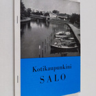 Kotikaupunkini Salo : Kotiseutuoppia kansakoulun III luok... - pikkukuva 1