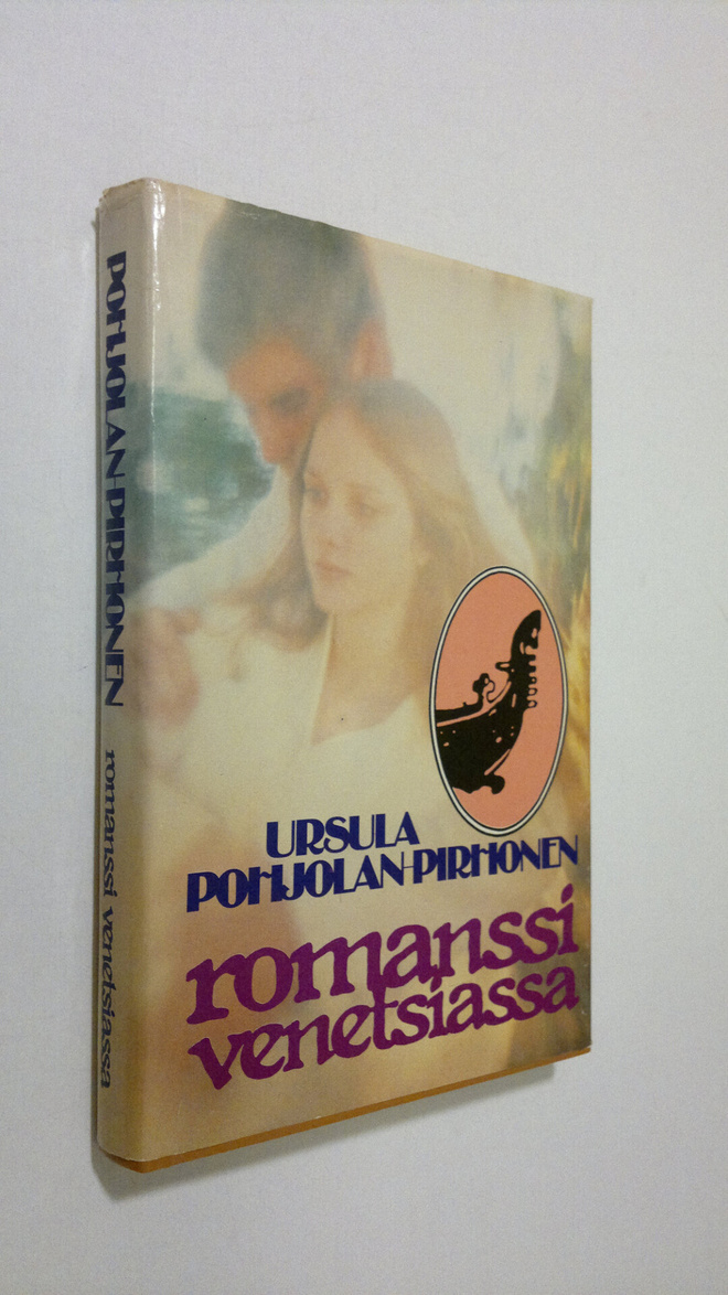 Ursula Pohjolan-Pirhonen : Romanssi Venetsiassa eli Miehe...